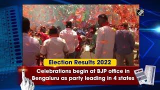 Election Results 2022: Celebrations begin at BJP office in Bengaluru as party leading in 4 states