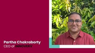 Why INNOVERV? Hear from our CEO, Partha Chakraborty