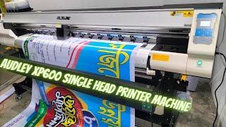 AUDLEY XP600 single head printer machine ||Audley S2000 Eco Solvent Digital Banner Printer machine