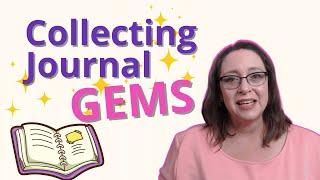 Journal Gems: Collecting Ideas for Writing