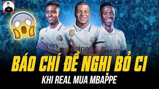 BÁO CHÍ THẾ GIỚI ĐỀ NGHỊ HỦY BỎ CHAMPIONS LEAGUE SAU KHI REAL MUA MBAPPE: AI DÁM ĐÁ VỚI KỀN KỀN NỮA