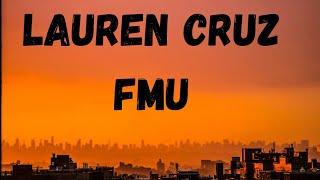 Lauren Cruz - FMU (Lyrics)