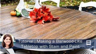 Making a Barnwood Tabletop with Stain and Paint - Speedy Tutorial #9