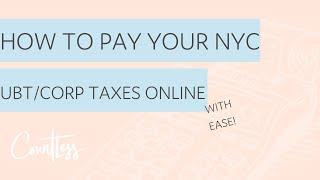 How to Pay Your NYC UBT or GCT Business Taxes Online