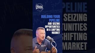 Looking Back: Building Your Pipeline in a Shifting Market