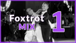 FOXTROT MUSIC MIX | #1