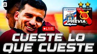 ¡MAÑANA TENEMOS QUE GANAR!  | FBC MELGAR VS CARLOS A. MANNUCCI | LA PREVIA | LIGA 1