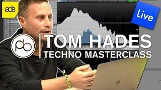 How to Make Techno with Tom Hades at ADE 2018