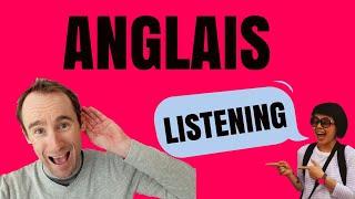 Anglais Listening