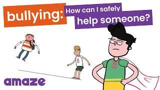 Bullying: How To Safely Help Someone