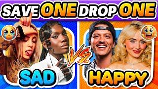  SAD vs HAPPY : Save One, Drop One! | Music Quiz
