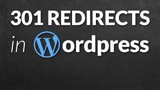 301 Redirects in Wordpress