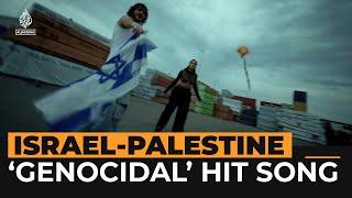 Israeli pro-war song condemned as ‘genocidal’ tops the chart