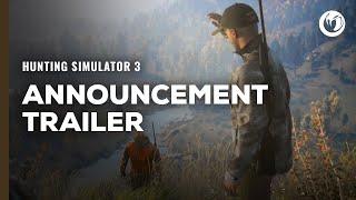 Hunting Simulator 3 | Announcement Trailer