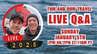 Live Q&A with Tom and Dom back from Queen Victoria! - Sunday 5th January @ 7pm UK/2pm ET/11am PT