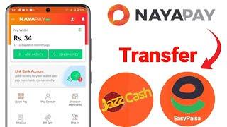 Transfer Money From Nayapay To Jazzcash - EasyPaisa | Send Money Nayapay To Jazzcash  - EasyPaisa