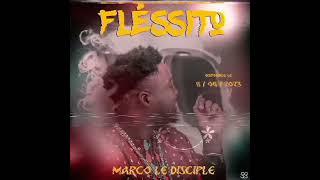 Marco LeDisciple - Flessito (Audio Officiel)