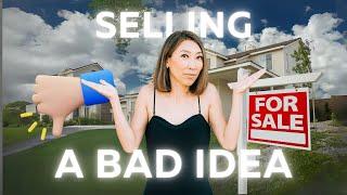 Selling is a Bad Idea