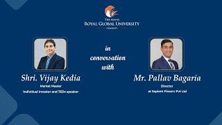 In conversation with Shri. Vijay Kedia and Mr Pallav Bagaria