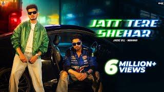 Jatt Tere Shehar (Official Video) Jassie Gill ft. Munawar | Starboy X | EP - Gill Skill