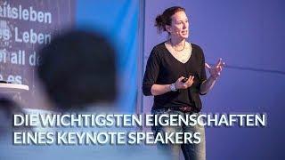 Die wichtigsten Eigenschaften guter Redner und Keynote Speaker