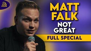 Matt Falk | Not Great (Full Comedy Special)