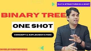 Binary Tree in One Shot | Binary Tree in Data Structure | Data Structure Tutorial in Hindi