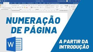 Como Inserir Número de Páginas a partir da INTRODUÇÃO | Como Fazer TCC