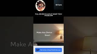 Is GE Cync the Future of Smart Home?
