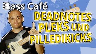 Die drei Wege Deadnotes auf dem Bass zu spielen - Bass Café