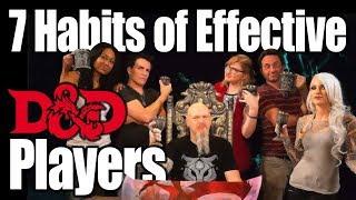 7 Habits of Highly Effective D&D Players| Dungeons and Dragons Player Tips