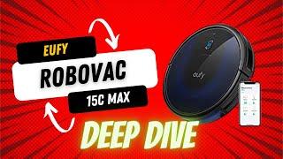 Eufy RoboVac15C Max Deep Dive and Demo 2022