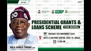 [LIVE] ABUJA: PRESIDENTIAL GRANTS AND LOANS SCHEME FOR MSMEs