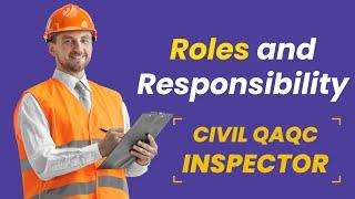 QA/QC Civil Engineer Roles and Responsibilities: Learn how to ensure the quality of your projects