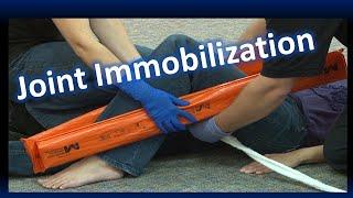 Joint Immobilization for EMTs (BLS)