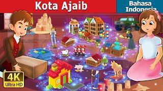 Kota Ajaib | The Magic City in Indonesian |  | Dongeng Bahasa Indonesia | @IndonesianFairyTales