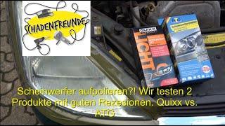 Matte Scheinwerfer polieren mit 2 Produkten im Vergleich ATG Polierset vs. QUIXX System