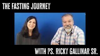 The Fasting Journey | Table Talk w/ Ps. Ricky Gallinar Sr.