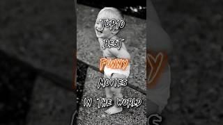 Top 10 Best Funny Movies In The World  | Top 10 movies list