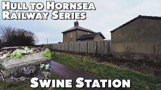 Hull to Hornsea Railway Station - Swine Ep5