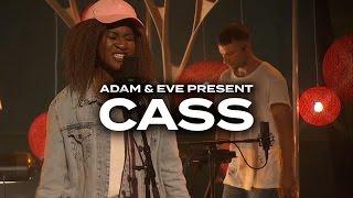 CASS - Sticks & Stones | Adam & Eve Present