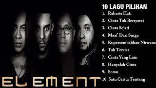 10 Lagu ELEMENT FULL ALBUM "Baper"