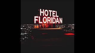 Florida Rains : Hotel Floridan