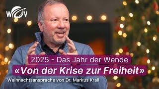 Dr. Markus Krall: Zwischen Krise und Hoffnung - Weihnachtsansprache | WOV Talk