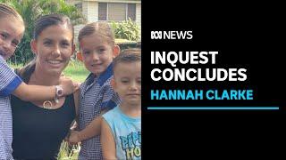 Every agency failed to recognise extreme risk facing Hannah Clarke, coroner says | ABC News