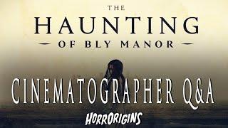 Netflix's "The Haunting of Bly Manor" Q&A | Cinematographer James Kniest | HorrOrigins