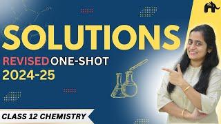 Solutions Class 12 Chemistry Chapter 1 One Shot | New NCERT CBSE | Rationalised syllabus topics