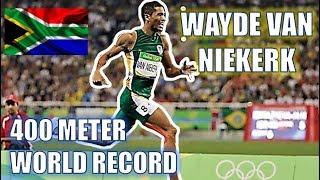 WAYDE VAN NIEKERK || MAKING A WORLD RECORD - MEN'S 400 METERS