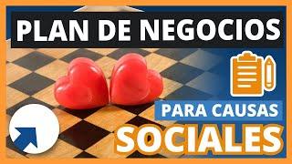  Plan de Negocios para Causas Sociales