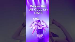 People that all K-pop Fan HATE #kpop #shorts